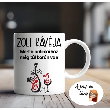 Pálinkához még túl korán van - bármilyen névvel rendelhető