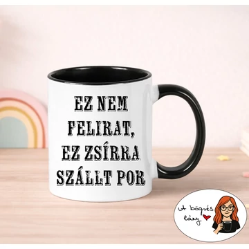 Ez nem felirat bögre - színes belsővel - VÁLASSZ SZÍNT!