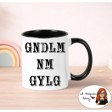 Gondolom nem... bögre - színes belsővel - VÁLASSZ SZÍNT!