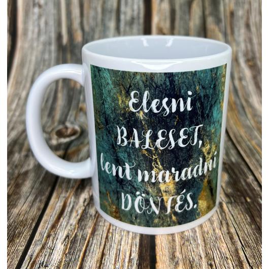 Elesni baleset bögre
