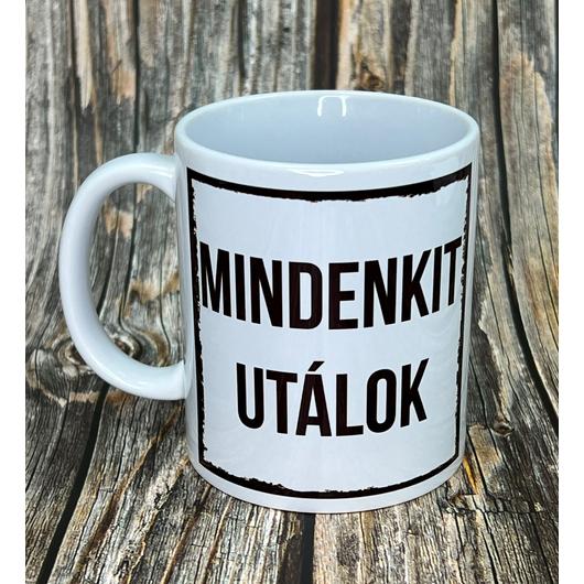 MINDENKIT UTÁLOK bögre