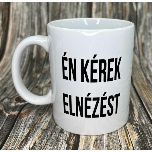 Én kérek elnézést bögre